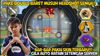 PAKAI DOUBLE BARET HAMPIR  RATA HEADSHOT SEMUA!! KEHOKIAN DARI BUNDLE TERBARU NIH!! KEREN BANGET!!