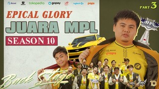 [ENG SUB] EPICAL GLORY SANG JUARA MPL! - BACKSTAGE MPL ID S10 PLAYOFFS  FINAL PART