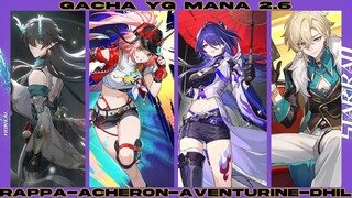 gacha yg mana 2.6? Rappa/Acheron/Aventurine/DHIL | Honkai Star Rail