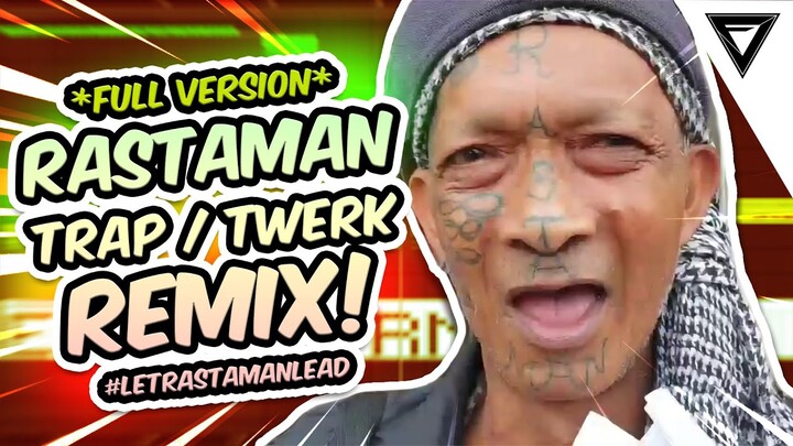 RASTAMAN (TRAP/TWERK REMIX) [2021 FULL VERSION] | frnzvrgs 2