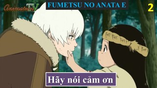 Fumetsu no Anata e - Hãy nói cảm ơn