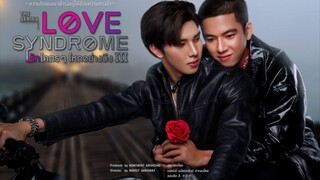 🇹🇭 LOVE SYNDROME III (2013) EPISODE 1 | ENG SUB | (รักโคตร ๆ โหดอย่างมึง III 01)