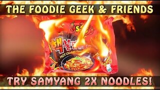 Samyang X2 Fire Noodle Challenge!