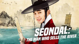 seondal: the man who sells the river 2016 tagalog dubbed