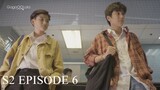 Love Area S2 Episode 6