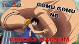 Luffy Grizzly Magnum Attack