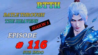 BTTH SEASON 5 EPISODE 116 ( SUB INDO )