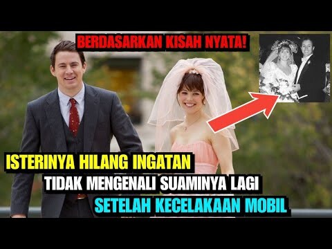 KISAH NYATA! Perjuangan Mengharukan Seorang Suami - Alur Film "The Vow"