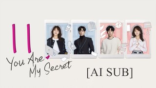 🇨🇳EP11 [AI SUB] You Are My Secret (2024)