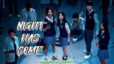 Night Has Come Ep. 6 engsub