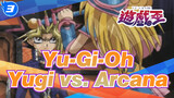 Yu-Gi-Oh Duel 25 - Yugi vs. Arcana_3