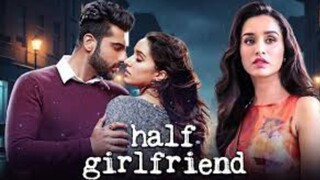 Half Girlfriend (2017) Full Movie in 4K _ Shraddha Kapoor _ Arjun Kapoor _ New B