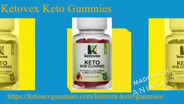 Ketovex Keto Gummies Reviews