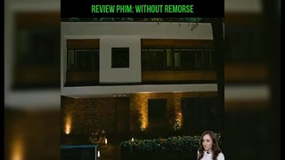 Rieview phim: WITHOUT PEMORSE p1 cực hay