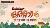 New Journey To The West S6 Ep. 2 [INDO SUB]