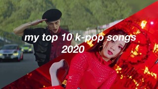 My Top 10 K-pop Songs List 2020