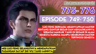 Alur Cerita Swallowed Star Season 2 Episode 749-750 | 775-776 [ English Subtitle ]