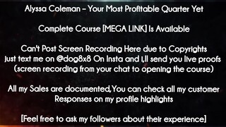 Alyssa Coleman course - Your Most Profitable Quarter Yet download