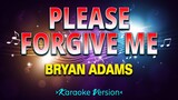Please Forgive Me - Bryan Adams [Karaoke Version]