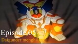 Daigunder | Episode 05 [Bahasa Indonesia] - Daigunder Menghilang!