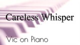 Careless Whisper (George Michael)