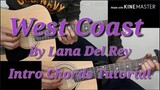 West Coast - Lana Del Rey Intro Chords  /Guitar Tabs /Guitar Tutorial / Guitar Chords