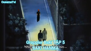 Grappler Baki TẬP 5-BAKI HANMA