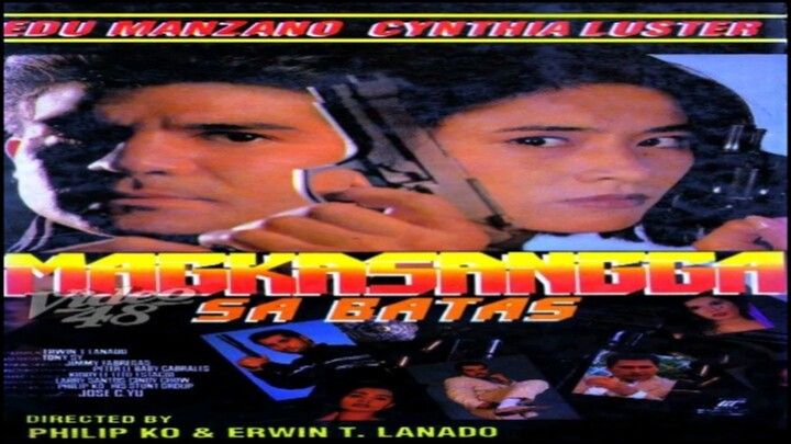 EDU MANZANO & CYNTHIA LUSTER | MAGKASANGGA SA BATAS (1993) FULL MOVIE