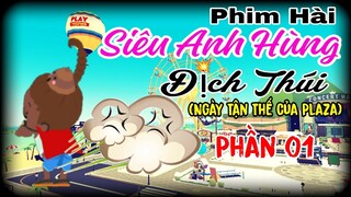 [PHIM HÀI PLAY TOGHETHER ] "SIÊU ANH HÙNG ĐỊCH THÚI" Ngày Tận Thế Của Cư Dân Đảo Kaia - Tập 1