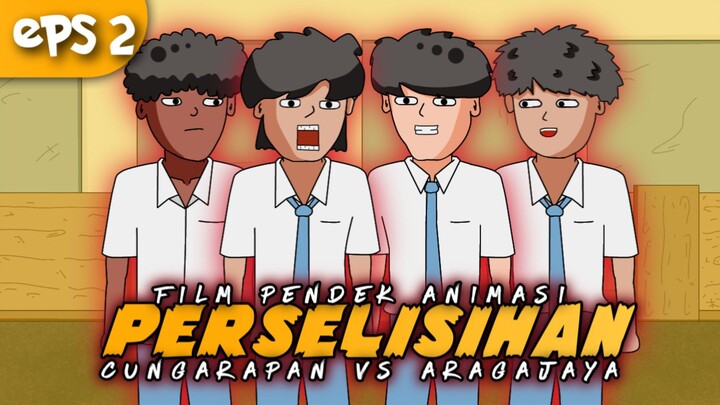 PERSELISIHAN CUNGARAPAN VS ARAGAJAYA PART 2 - Animasi Sekolah | Animasi Bangacung #bestofbest