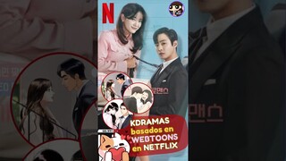 KDRAMAS basados en WEBTOON que puedes VER en NETFLIX 👀🤩💯 #kdramas #webtoon #netflix