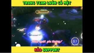 Trong team luôn có một hảo support