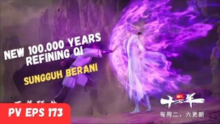 New PV❗100.000 Years Refining Qi [ Sungguh  Berani ]