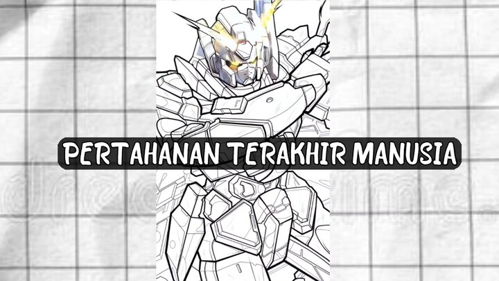 01 GUNDAM TERAKHIR ⚔️