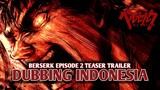 Berserk Episode 2 Teaser Trailer [DubbingIndonesia]