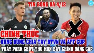 CHÍNH THỨC: HÙNG DŨNG CHIA TAY ĐT VIỆT NAM VÀ AFF CUP, THẦY PARK CHỐT THỦ MÔN BẮT CHÍNH ĐẲNG CẤP