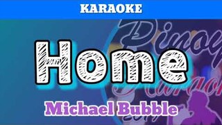 Home by Michael Bubblé (Karaoke)