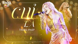 Chỉ là (Remix) - Trang Pháp tại SCHOOL FEST 2024 | #schoolfest #trangphap