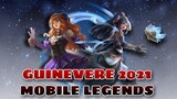 GUINEVERE 2021 THE QUEEN IS BACK - MOBILE LEGENDS