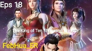 The King of Ten Thousand Domain Episode 18 Full HD Subtitle Indonesia