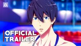 Free! The Final Stroke Movie Part 2 | Official Trailer