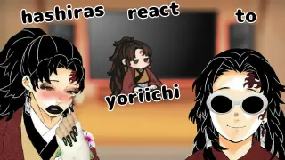 hashiras react to yoriichi ✨💅