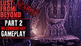 Lust From Beyond: Scarlet Gameplay - Part 2 (No Commentary)