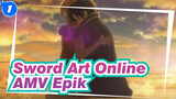 Sword Art Online AMV
Epik_1