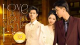EP. 4 [ LOVE WITH MISTAKEN FATE] 720 HD