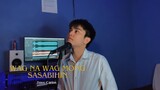 Wag Na Wag Mong Sasabihin - Kitchie Nadal | Dave Carlos (Cover)