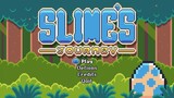 Today's Game - Slimes Journey Gameplay