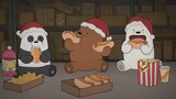 We Bare Bears】Beruang menghabiskan Natal bersamamu