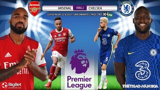 [SOI KÈO NHÀ CÁI] Arsenal vs Chelsea. K+PM trực tiếp bóng đá Ngoại hạng Anh (22h30 ngày 22/8)
