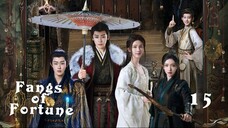 Fangs of Fortune EP15